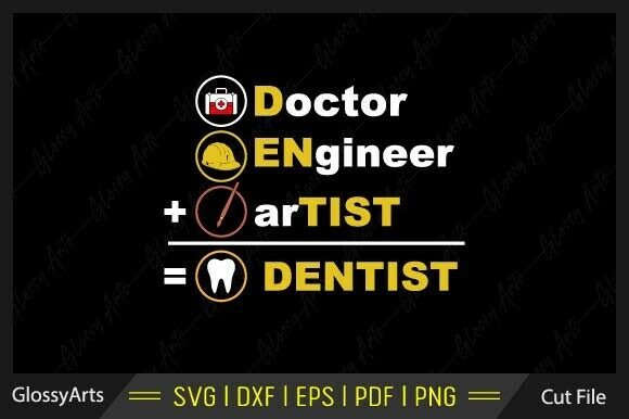 Doctor Engineer Artist Dentist Funny Svg Graphics and Crafts Review
