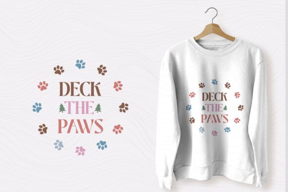 Funny Christmas Dog Saying SVG Deck the Graphics and T-Shirt Designs