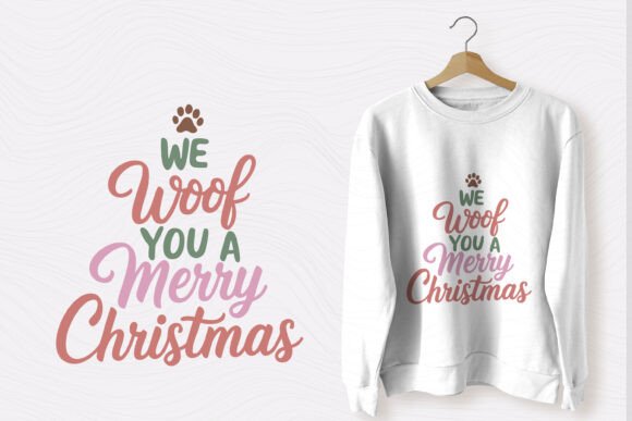 Funny Christmas Dog Saying SVG We Woof Graphics and T-Shirt Designs