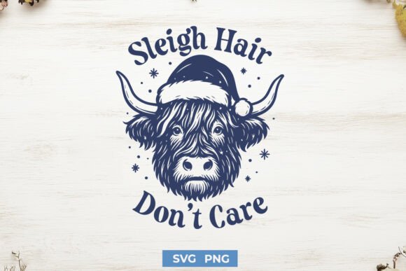 Sleigh Hair Don’t Care Funny SVG PNG Graphics and Crafts Review